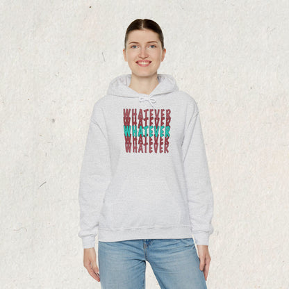Whatever Unisex Hoodie - Comfortable Casual Sweatshirt for Everyday Wear