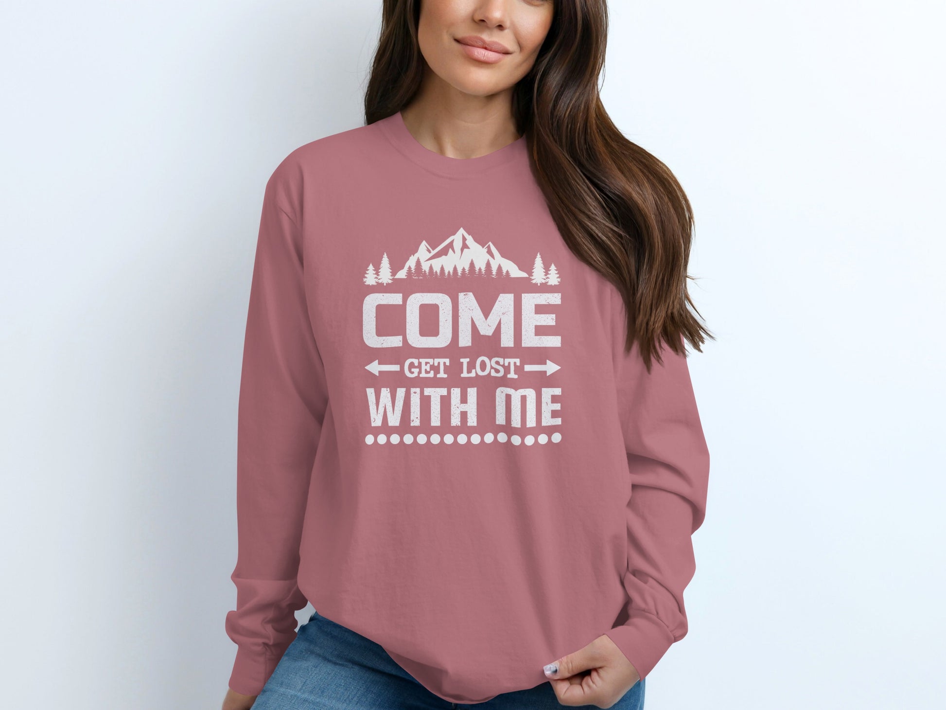 Come Get Lost With Me Graphic Long Sleeve Shirt
