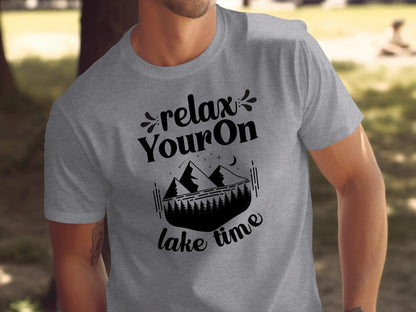 Relax Your On Lake Time Camping Outdoors Nature T-Shirt T-Shirt - Outdoor & Adventure Collection - Mile Marker 16 Gear by Cloud 16 Clothing Co.