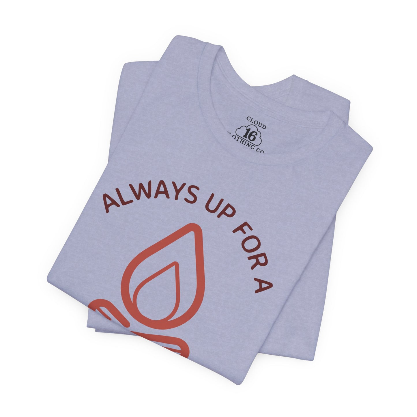 Always Up for a Campfire - Unisex Camping T-Shirt | Outdoor Adventure Tee