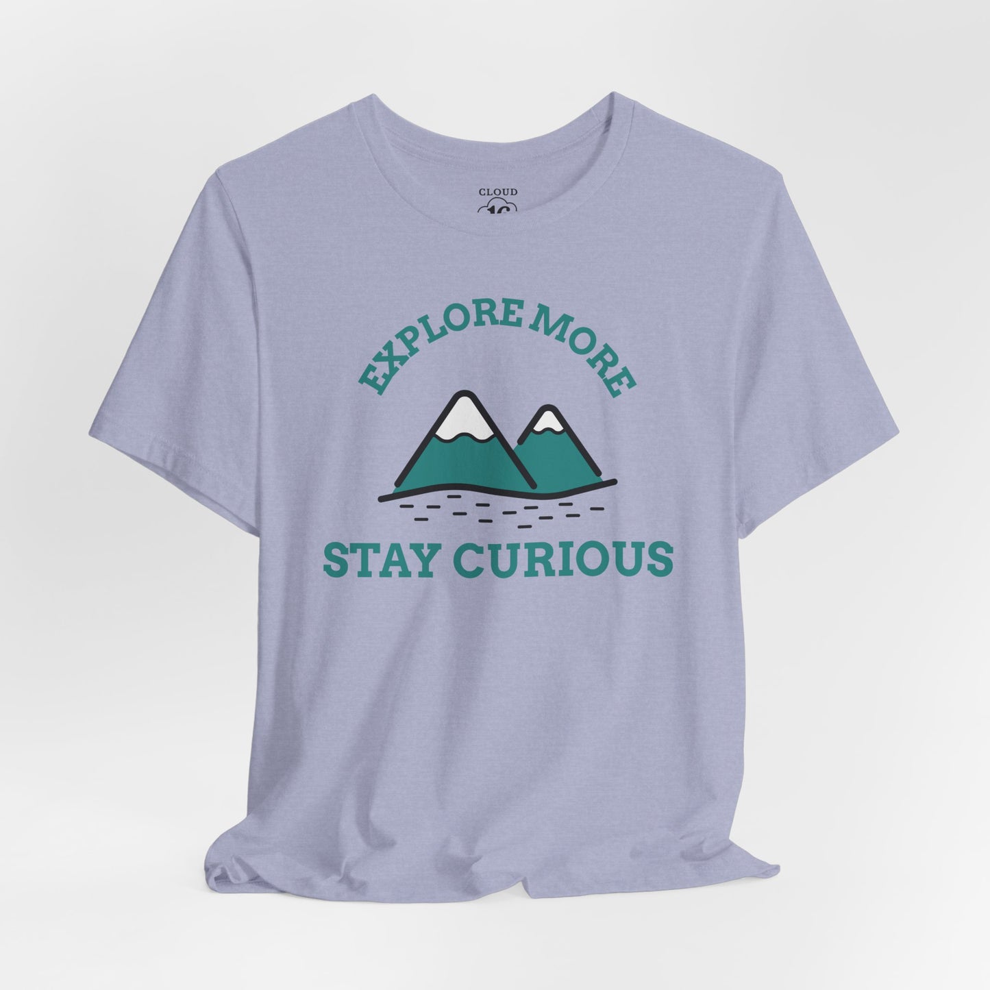Explore More Stay Curious Adventure T-Shirt - Unisex Outdoor Hiking Tee