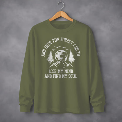Into The Forest Design Lose My Mind Find My Soul Long Sleeve T-Shirt Long Sleeve Tee - Outdoor & Adventure Collection - Mile Marker 16 Gear by Cloud 16 Clothing Co.