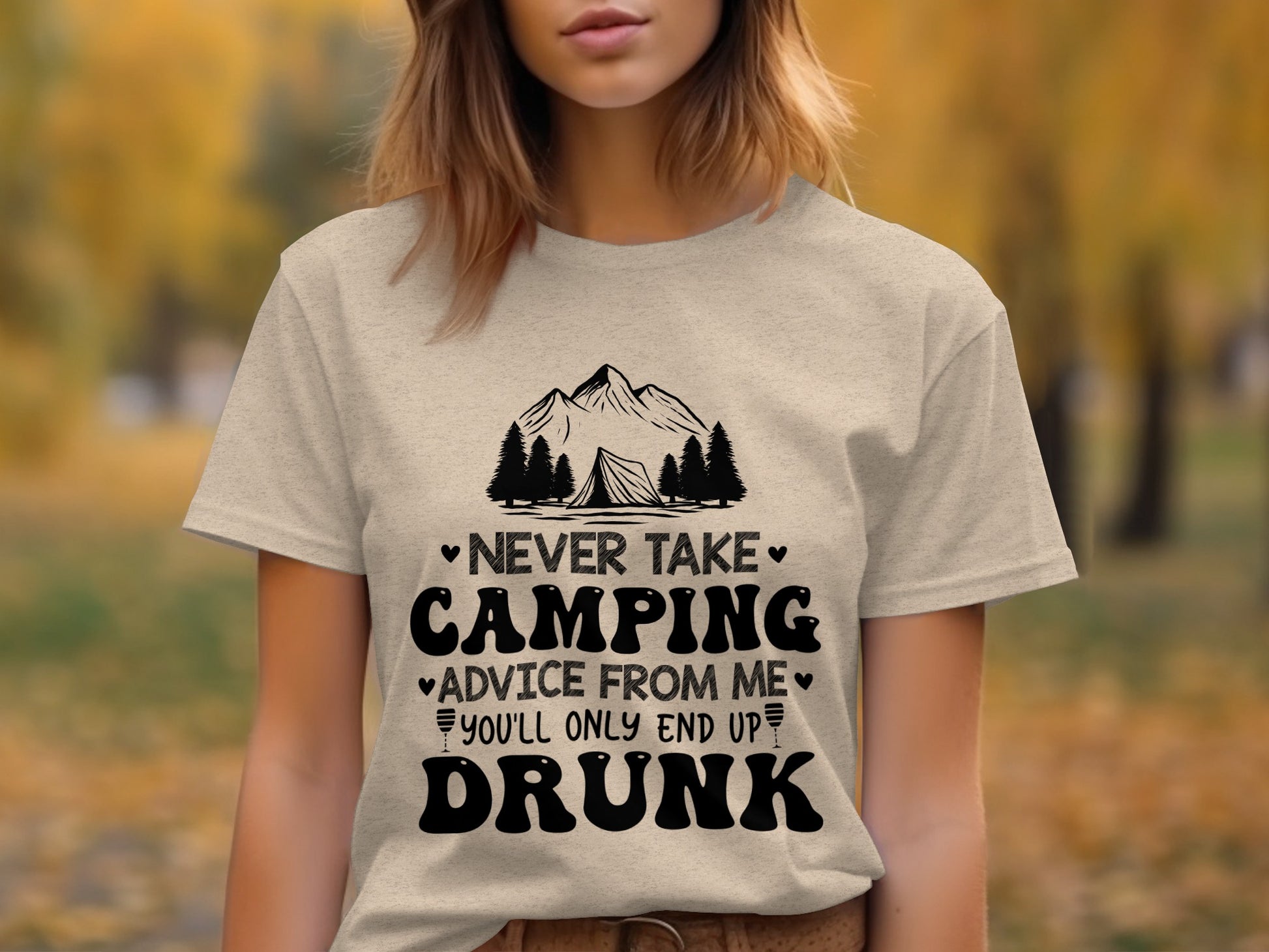 Never Take Camping Advice Funny Camping Slogan T-Shirt T-Shirt - Outdoor & Adventure Collection - Mile Marker 16 Gear by Cloud 16 Clothing Co.