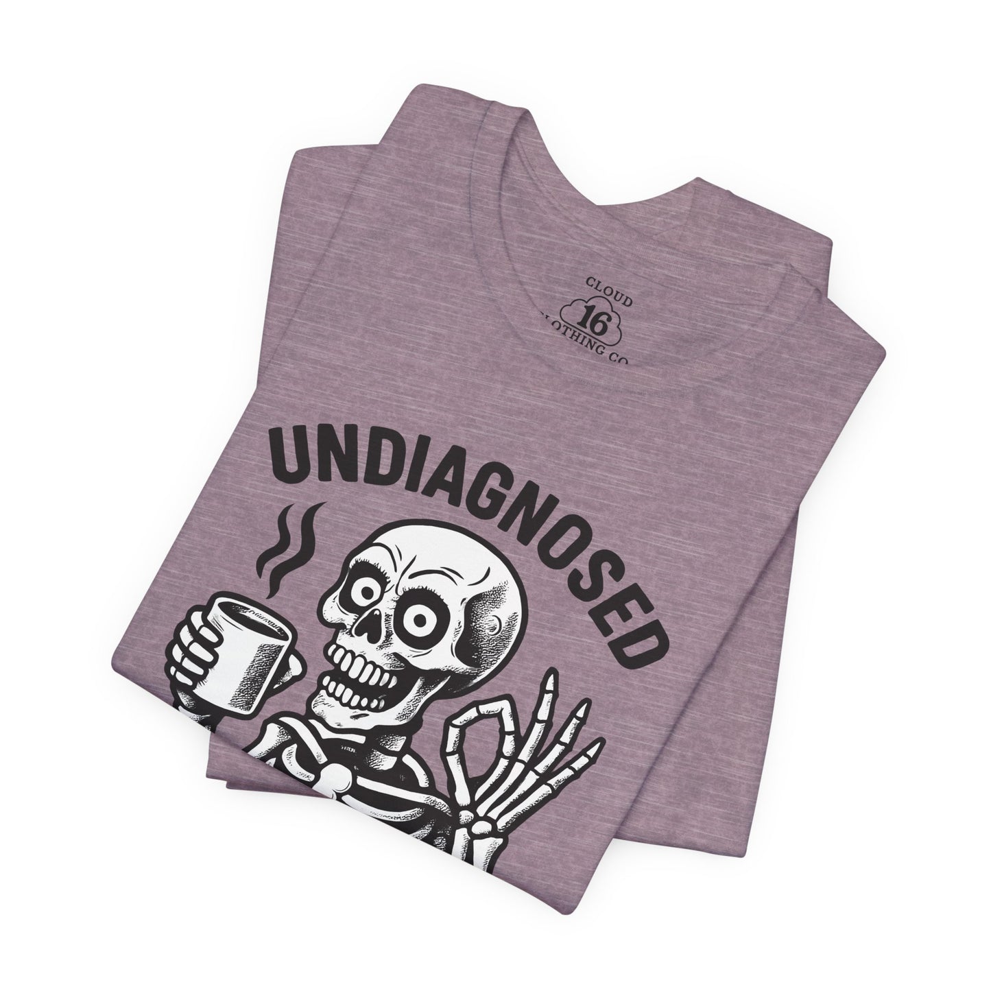 Undiagnosed Skeleton Tee - Funny Medical Humor Halloween Shirt
