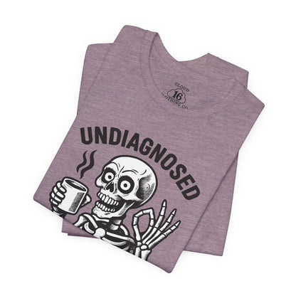Undiagnosed Skeleton Tee - Funny Medical Humor Halloween Shirt