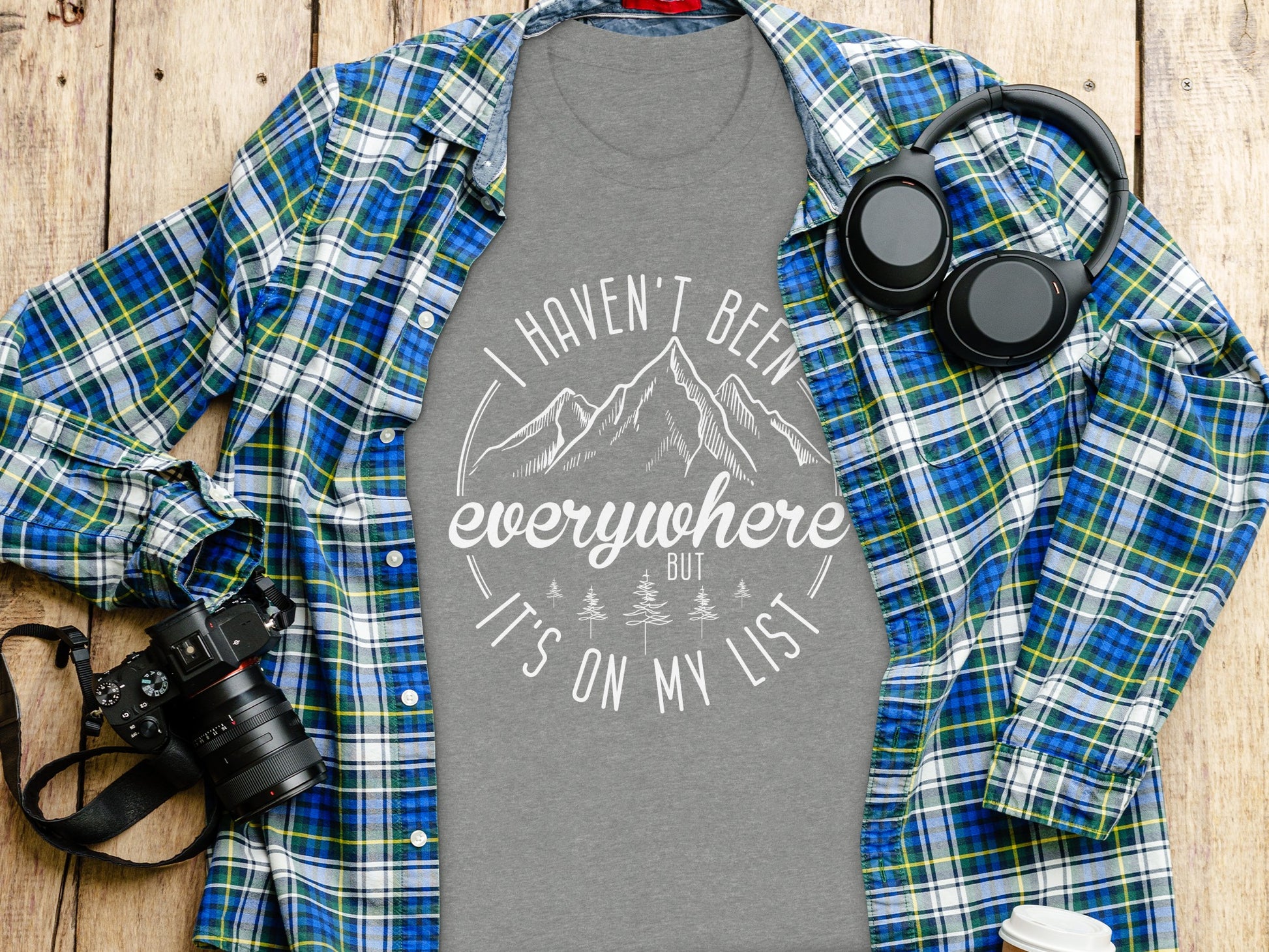 Haven't Been Everywhere But It's On My List T-Shirt T-Shirt - Outdoor & Adventure Collection - Mile Marker 16 Gear by Cloud 16 Clothing Co.