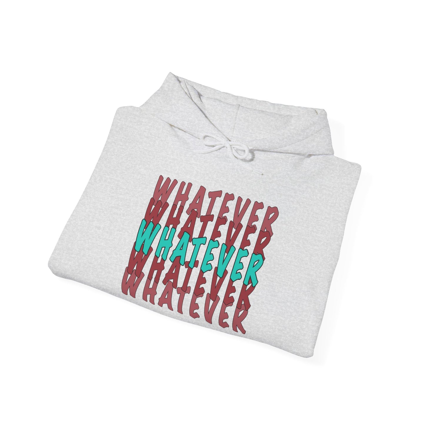Whatever Unisex Hoodie - Comfortable Casual Sweatshirt for Everyday Wear