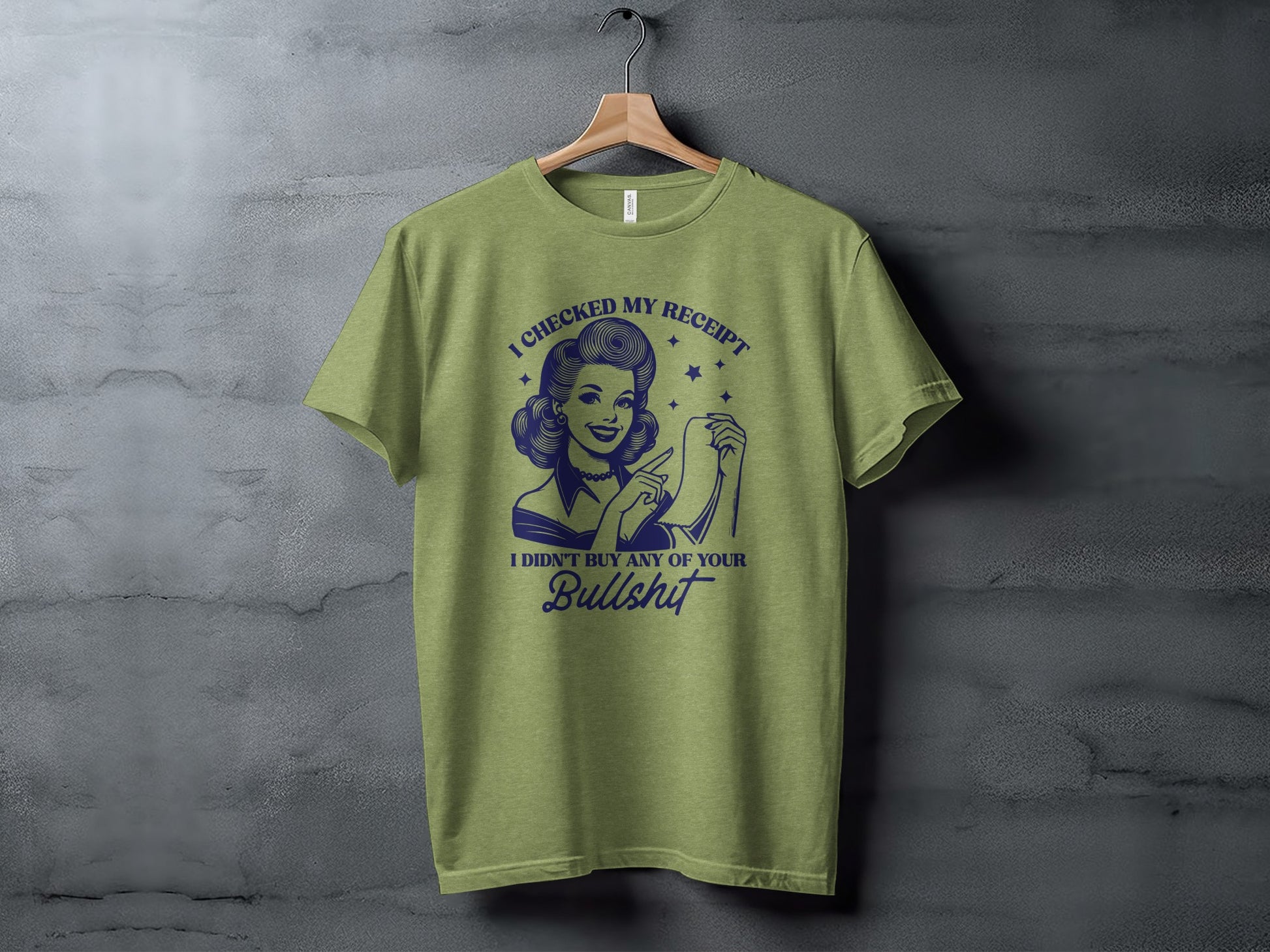 I Checked My Receipt Funny Graphic Tee Shirt Product