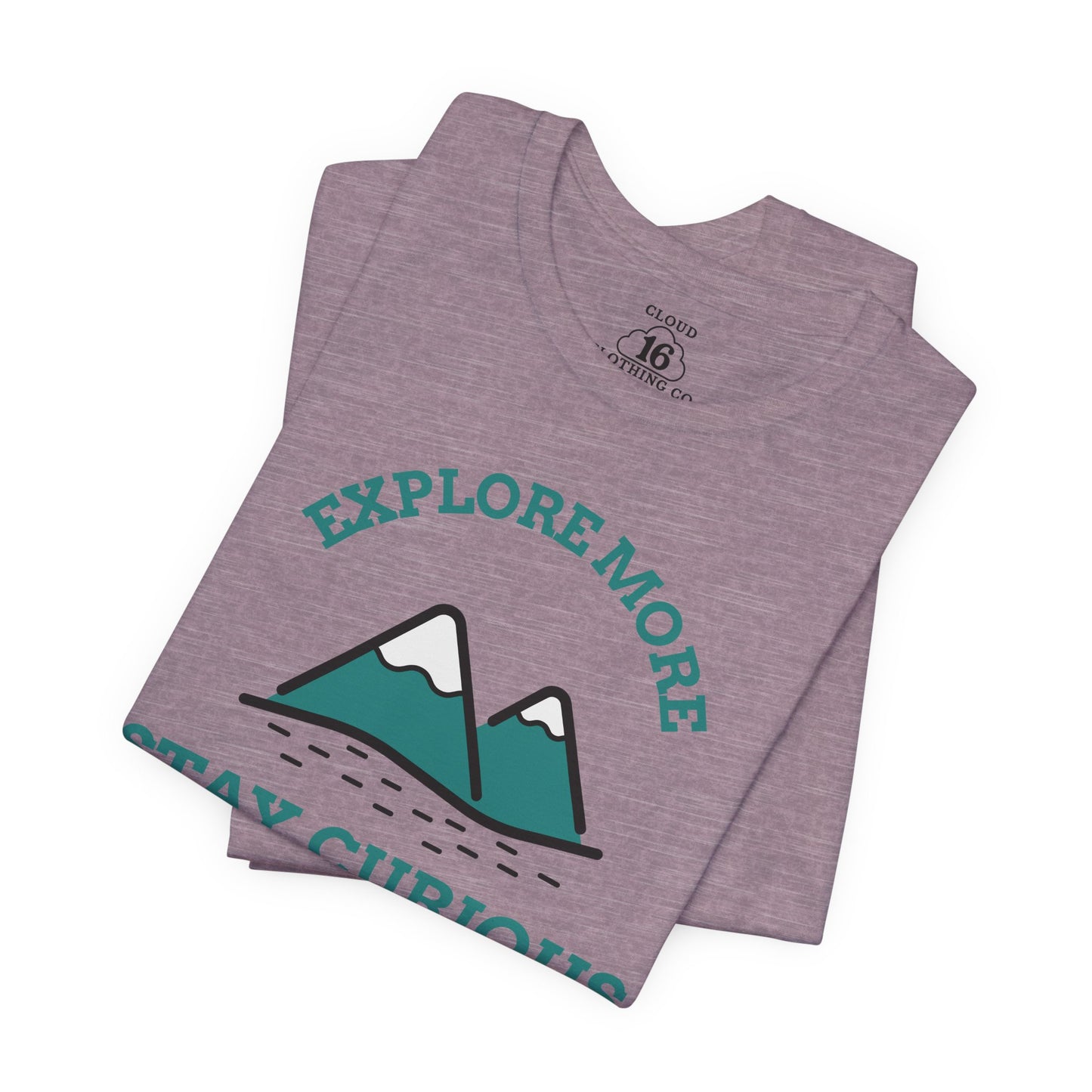 Explore More Stay Curious Adventure T-Shirt - Unisex Outdoor Hiking Tee