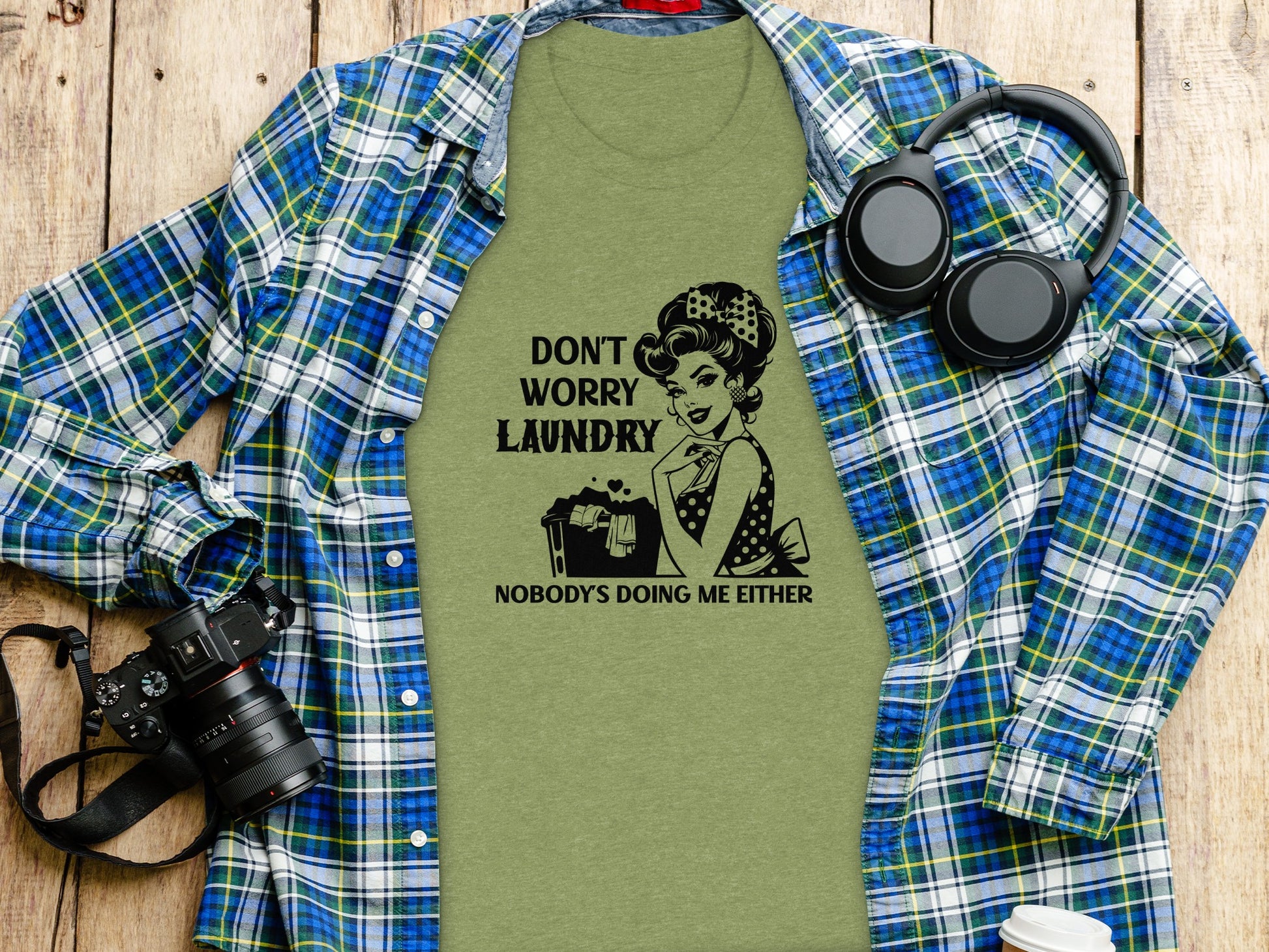 Don't Worry Laundry Nobody's Doing Me Either Shirt