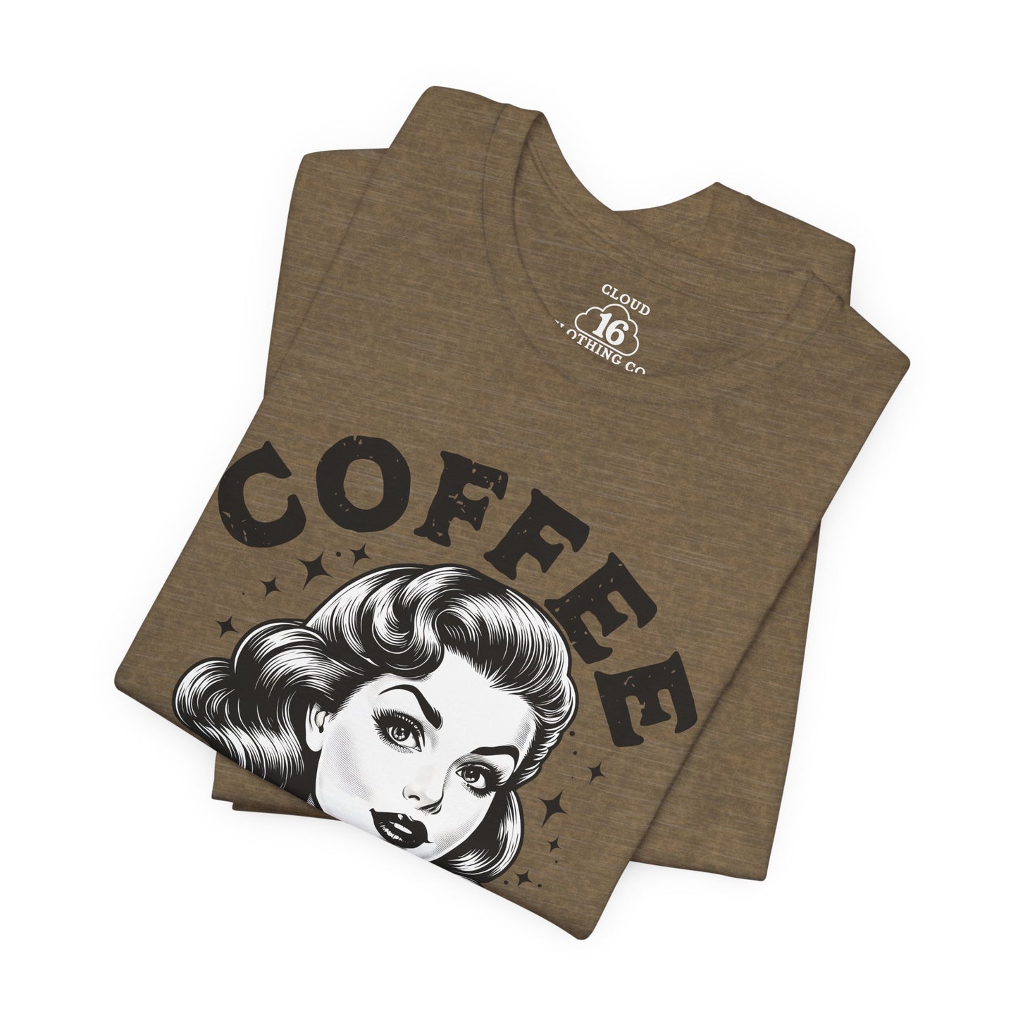 Funny Coffee Lover Women's T-Shirt - Caffeine Addict Gift Tee