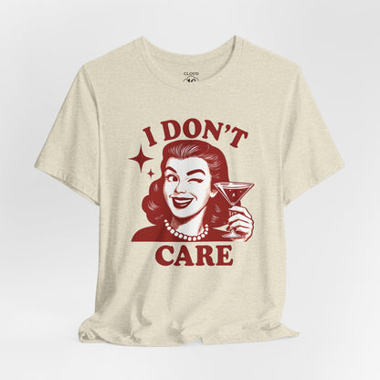 I Don't Care Retro Graphic Tee - Sassy Statement Shirt for Women & Men