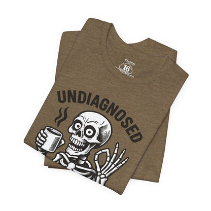 Undiagnosed Skeleton Tee - Funny Medical Humor Halloween Shirt