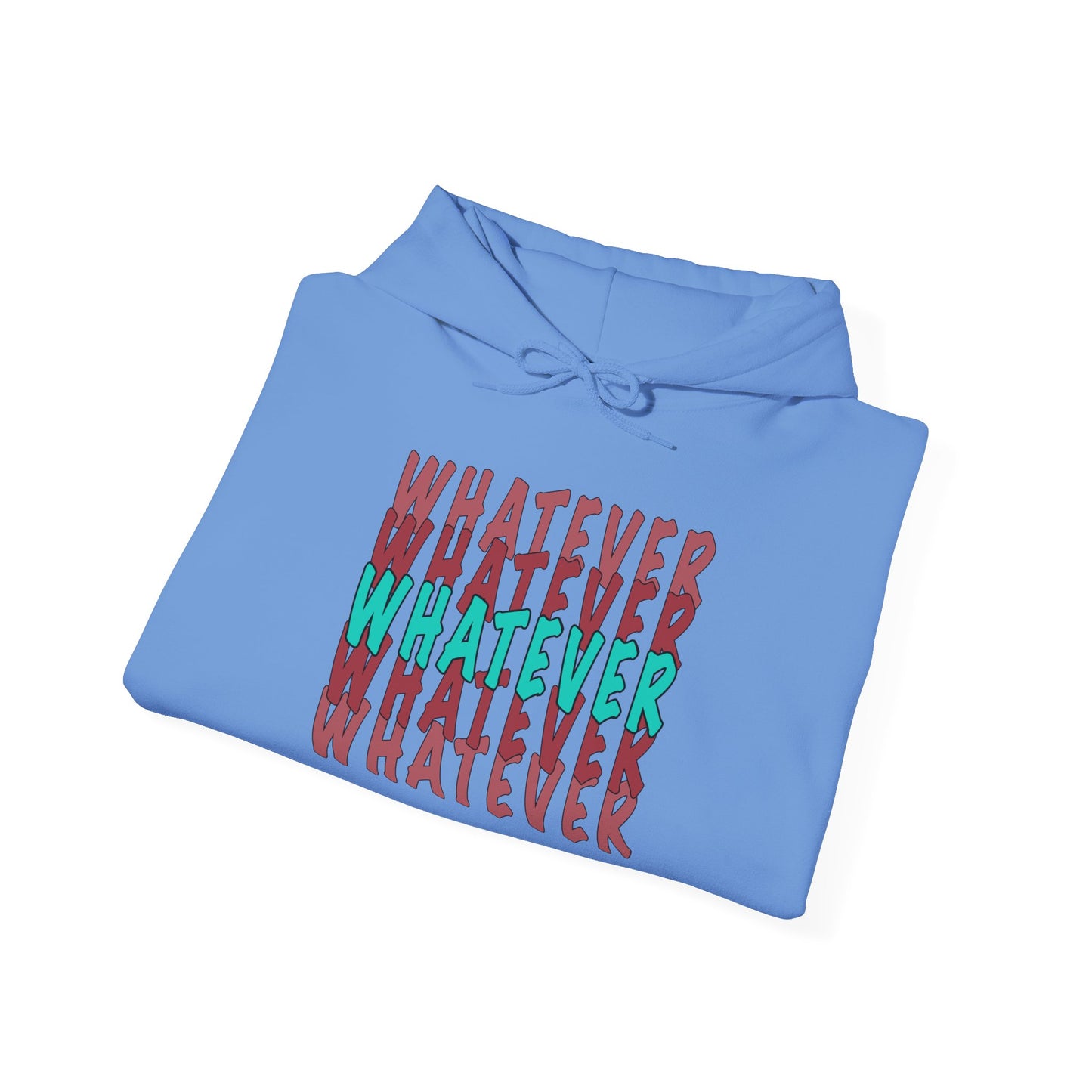 Whatever Unisex Hoodie - Comfortable Casual Sweatshirt for Everyday Wear