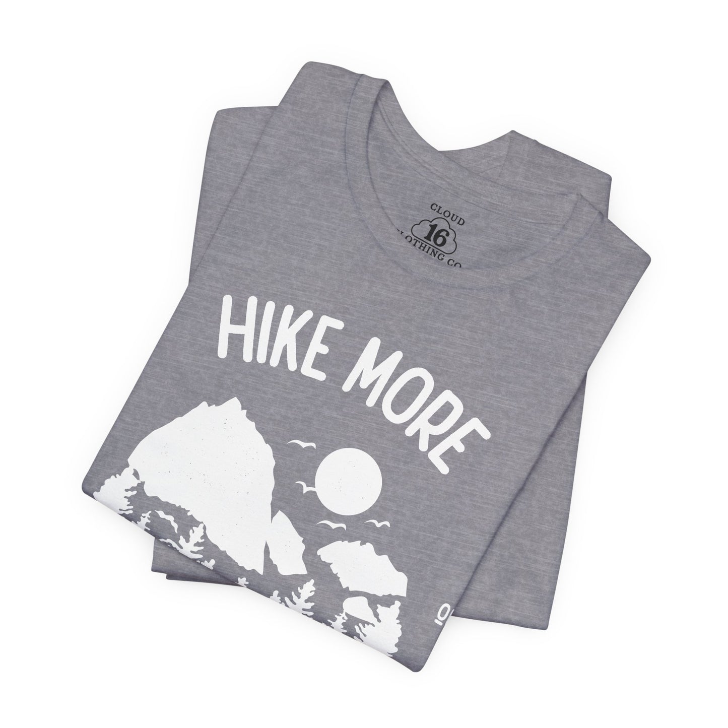 Hike More Worry Less T-Shirt - Outdoor Adventure Tee for Nature Lovers