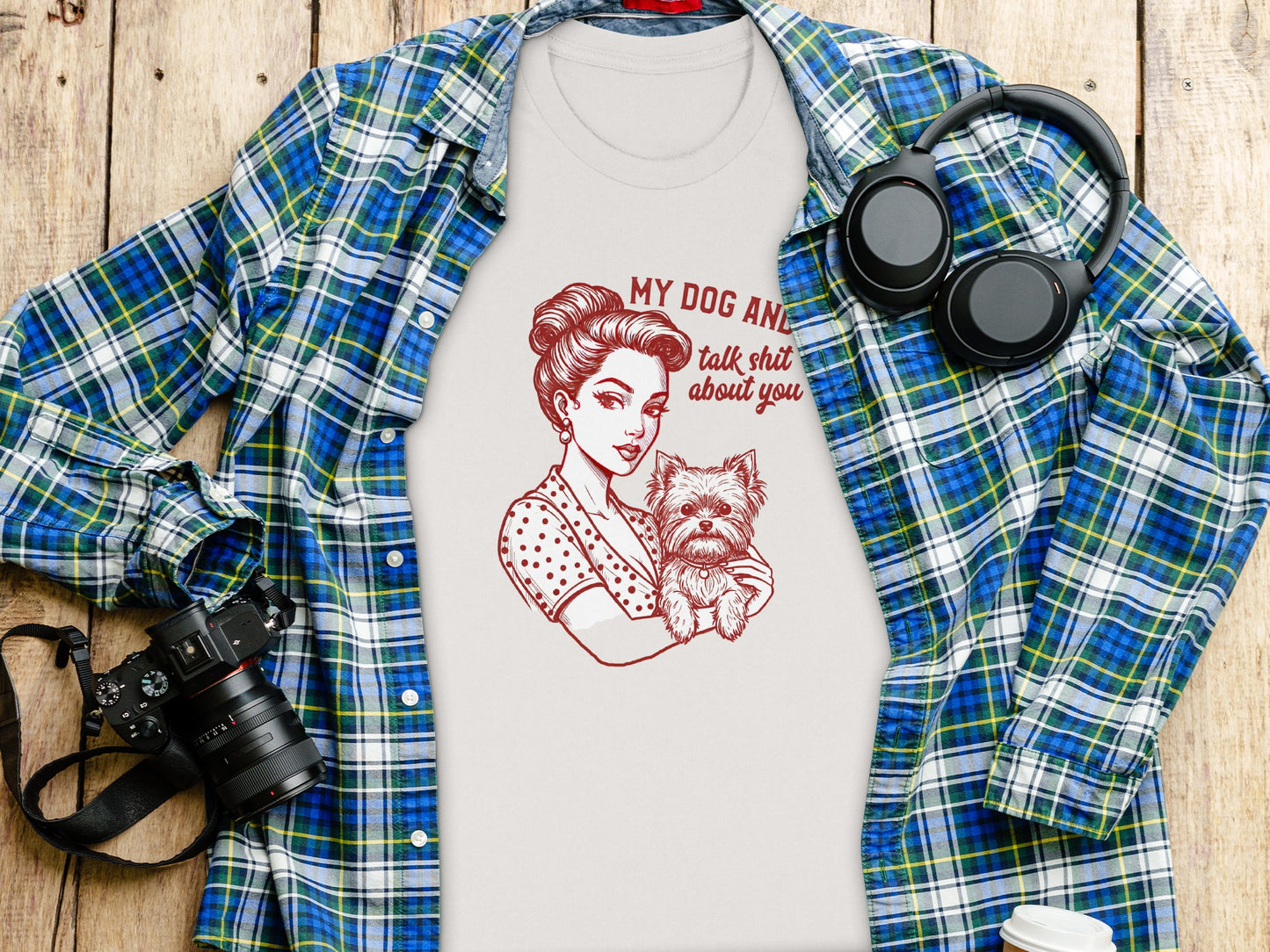 My Dog and I Talk Shit About You Graphic Tee