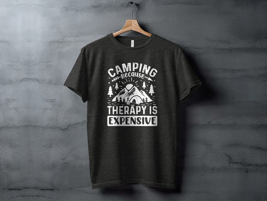 Camping Because Therapy Is Expensive Graphic T-Shirt T-Shirt - Outdoor & Adventure Collection - Mile Marker 16 Gear by Cloud 16 Clothing Co.