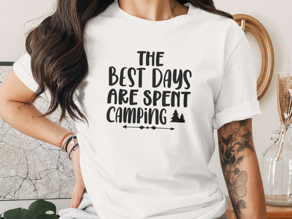 The Best Days Are Spent Camping Camping Design T-Shirt T-Shirt - Outdoor & Adventure Collection - Mile Marker 16 Gear by Cloud 16 Clothing Co.
