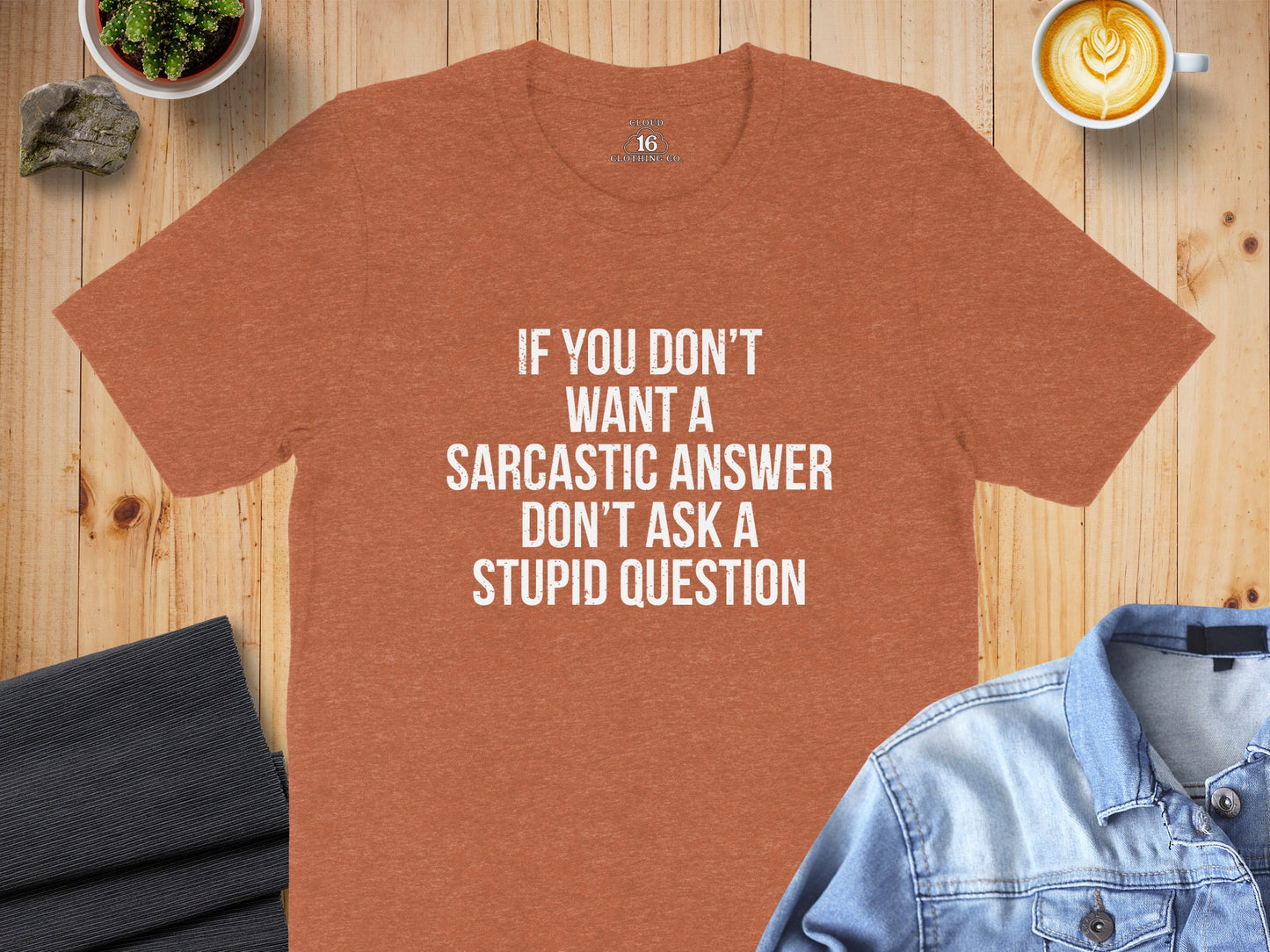 Funny Sarcasm Quote Shirt for Witty and Clever Individuals