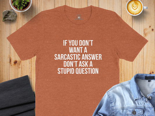 Funny Sarcasm Quote Shirt for Witty and Clever Individuals