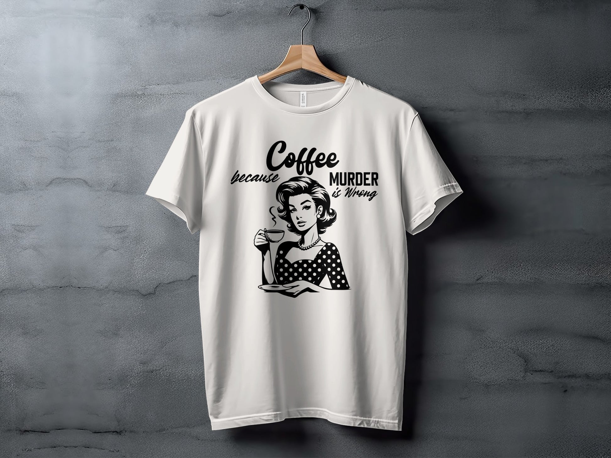 Coffee Because Murder is Wrong Graphic T-shirt
