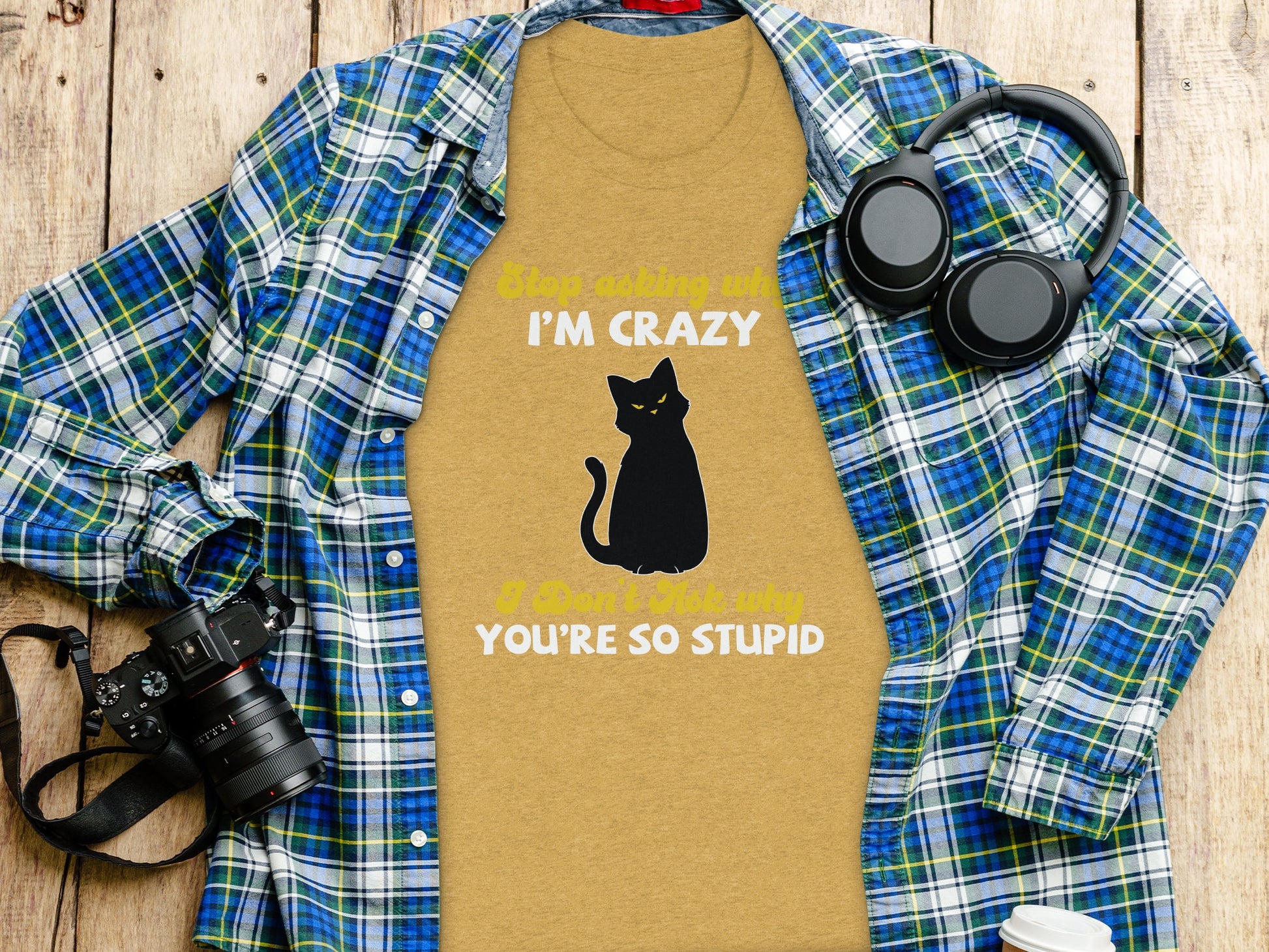 I'm Crazy You're So Stupid Cat Graphic T-Shirt