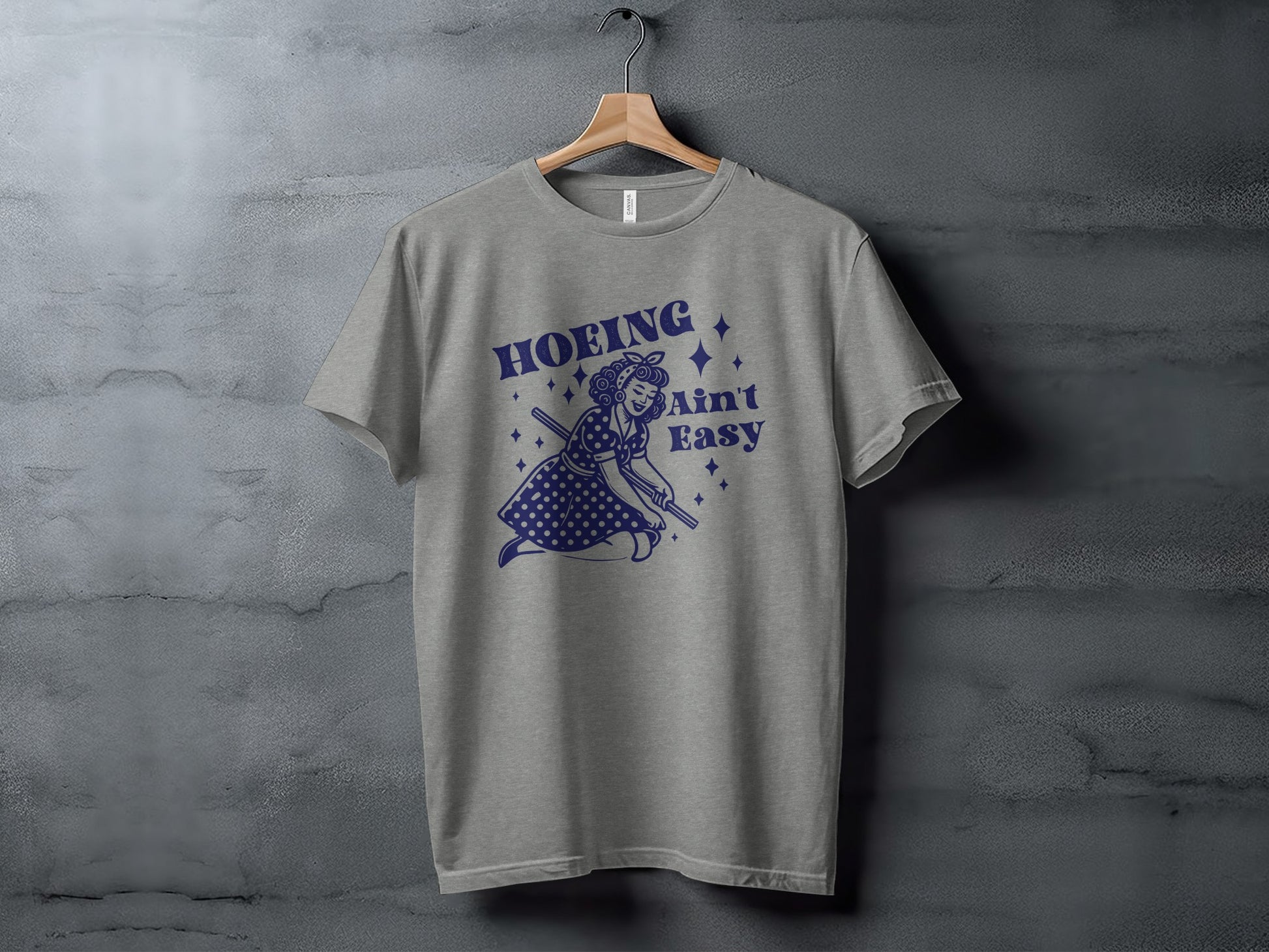 Hoeing Ain't Easy Graphic T-Shirt Casual Wear