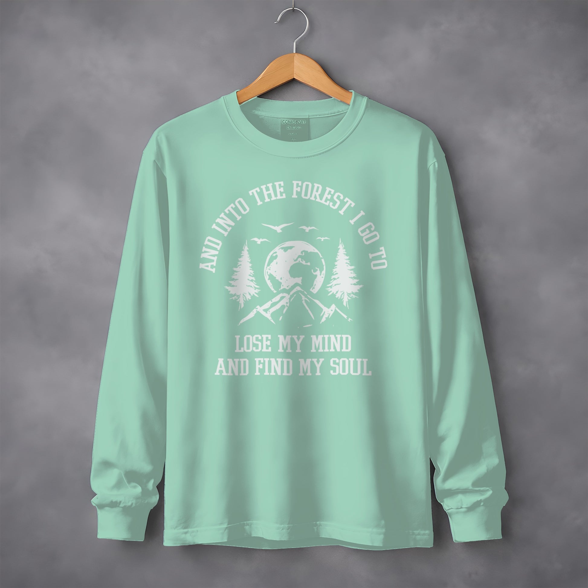 Into The Forest Design Lose My Mind Find My Soul Long Sleeve T-Shirt Long Sleeve Tee - Outdoor & Adventure Collection - Mile Marker 16 Gear by Cloud 16 Clothing Co.
