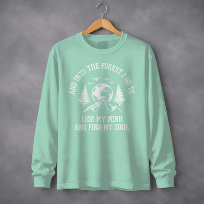 Into The Forest Design Lose My Mind Find My Soul Long Sleeve T-Shirt Long Sleeve Tee - Outdoor & Adventure Collection - Mile Marker 16 Gear by Cloud 16 Clothing Co.