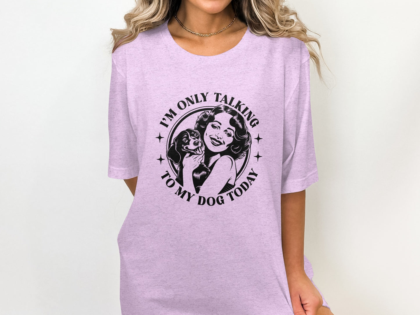 I'm Only Talking To My Dog Today Graphic Tee