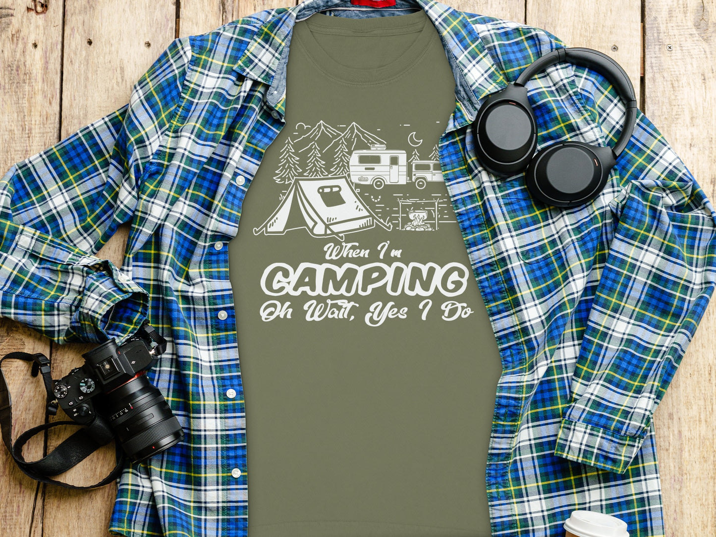 When I'm Camping Oh Wait Yes I Do Camping Shirt