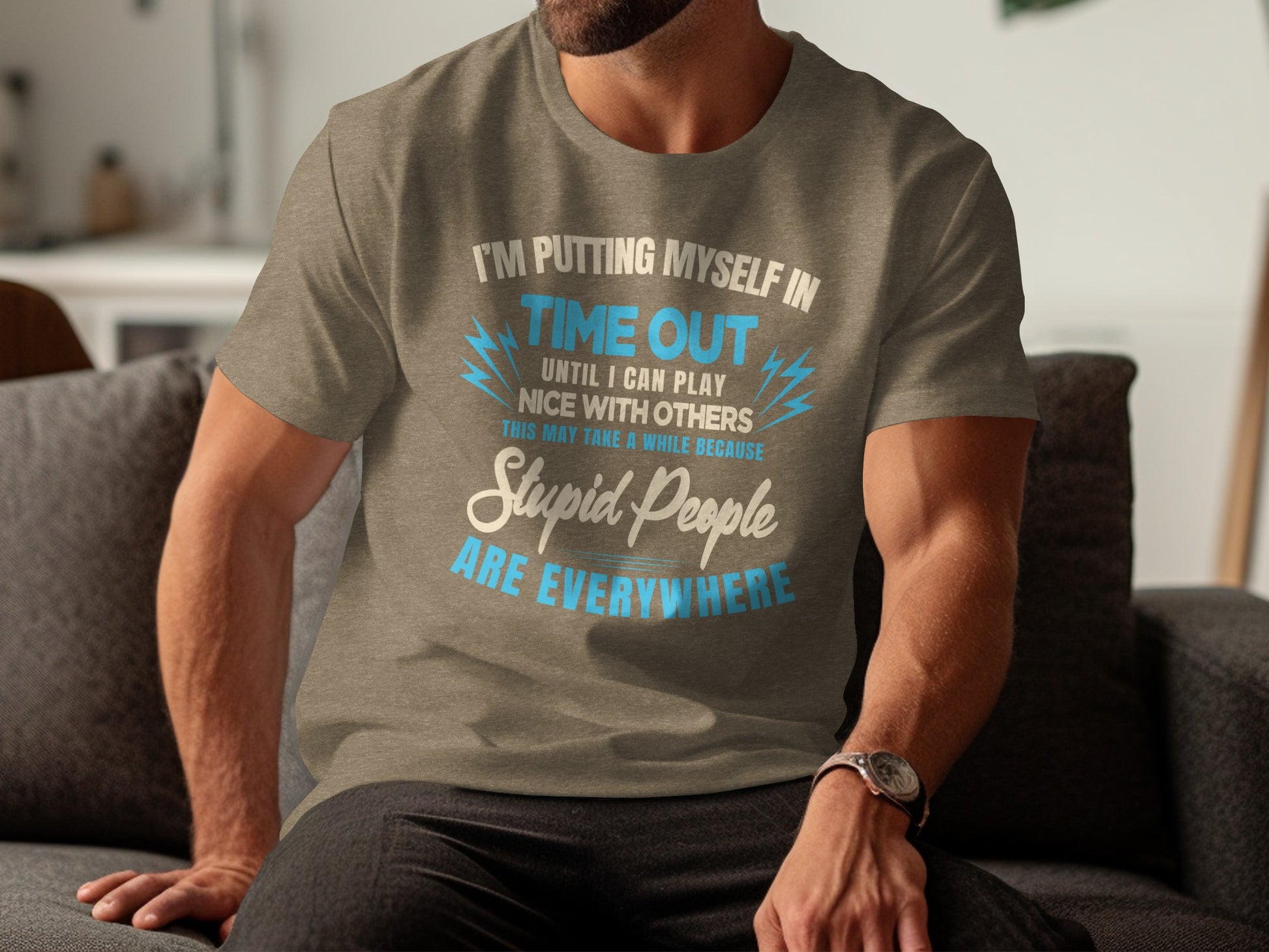 I'm Putting Myself In Time Out Until I Can Play Nice T-shirt
