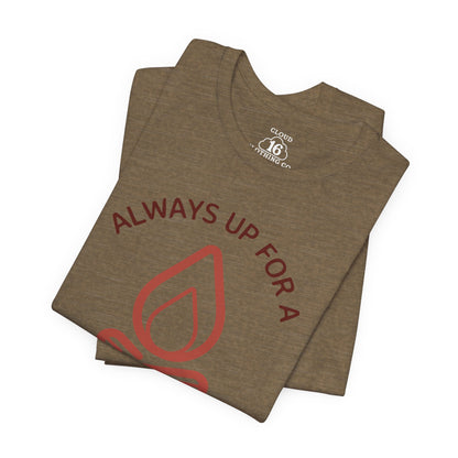 Always Up for a Campfire - Unisex Camping T-Shirt | Outdoor Adventure Tee