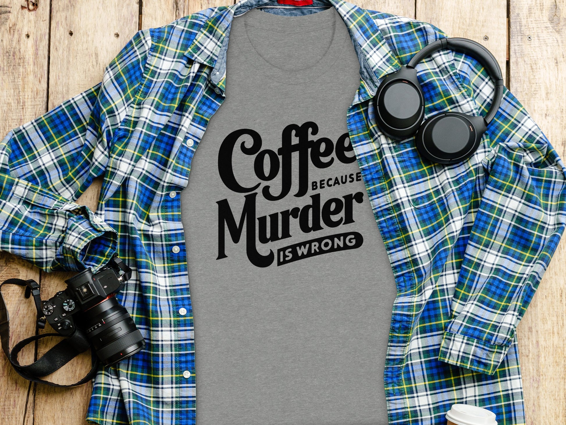 Coffee Because Murder Is Wrong Graphic T-shirt