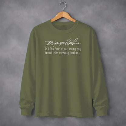 Trippophobia Fear Of No Travel Trips Booked Shirt