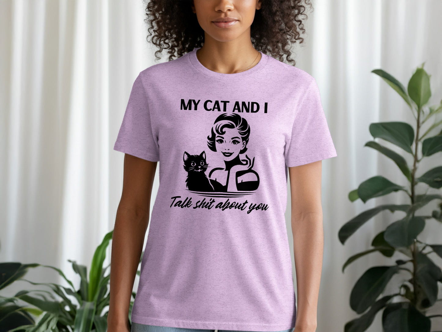 My Cat and I Talk Shit About You Funny T-Shirt