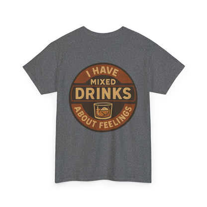 Scrappy Malone's Bar - Mixed Drinks & Feelings Unisex T-Shirt - Funny Bar Humor Tee