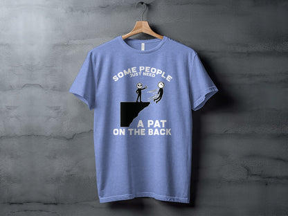 Some People Need A Pat On The Back T-shirt product