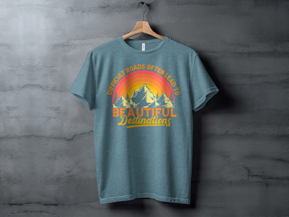 Difficult Roads Often Lead To Beautiful Destinations Shirt