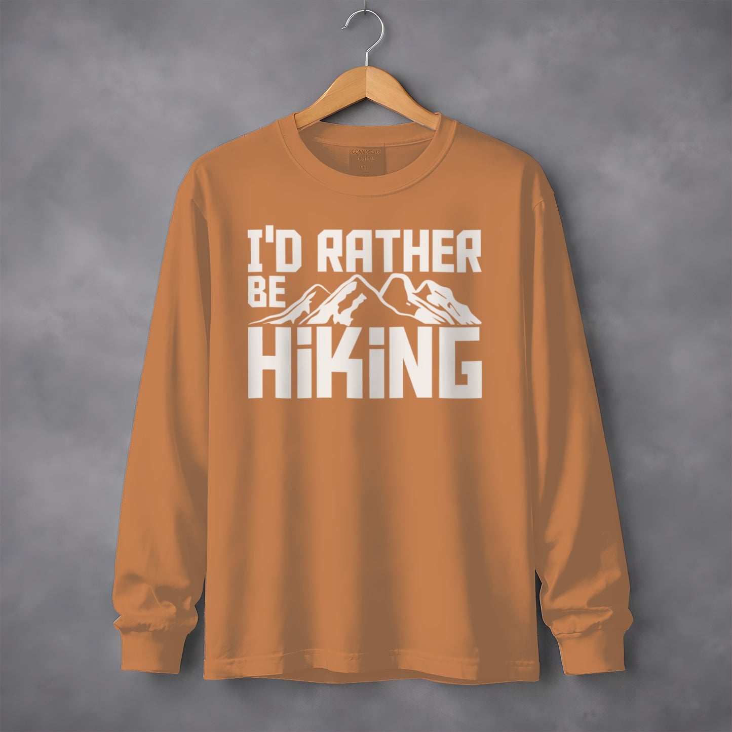 I'd Rather Be Hiking Graphic Long Sleeve Shirt