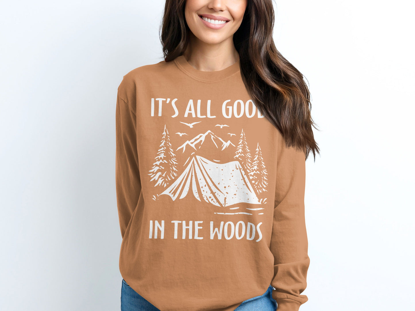 It's All Good In The Woods Long Sleeve Shirt
