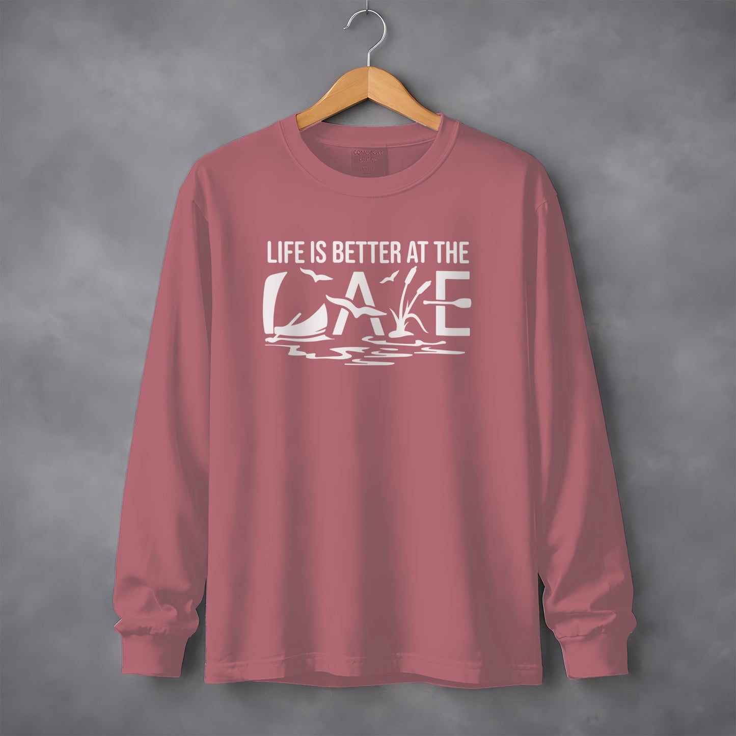 Life is Better at the Lake Long Sleeve Shirt
