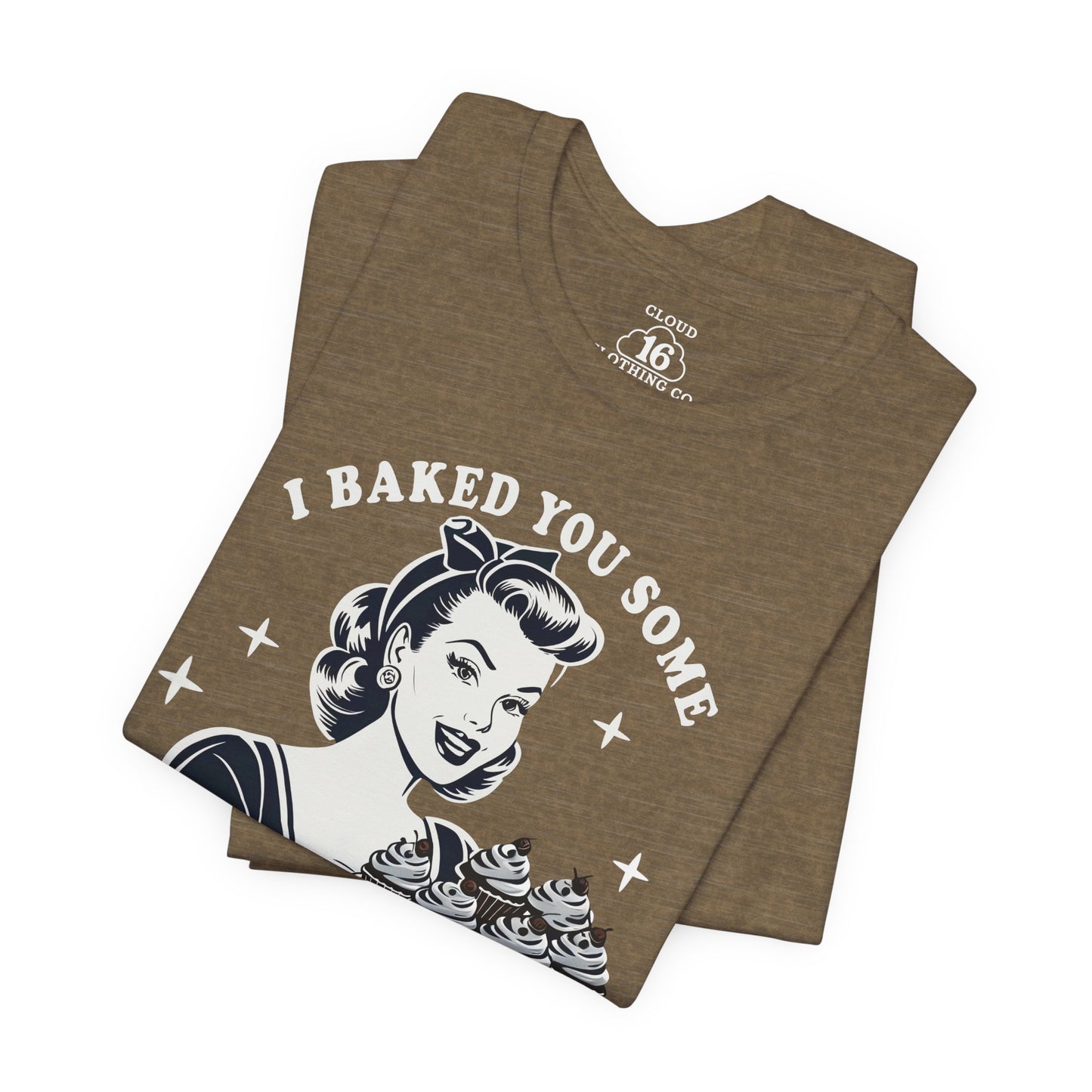 Retro Baking Humor T-Shirt - Funny Kitchen Gift for Bakers & Cooking Enthusiasts