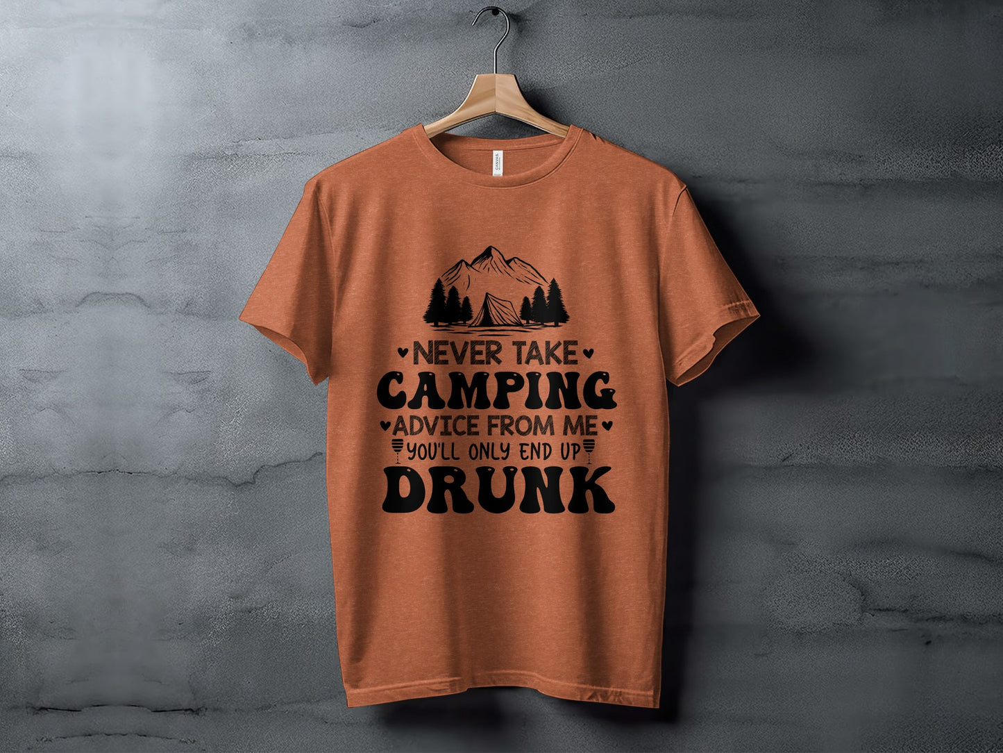 Never Take Camping Advice Funny Camping Slogan T-Shirt T-Shirt - Outdoor & Adventure Collection - Mile Marker 16 Gear by Cloud 16 Clothing Co.
