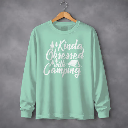 Kinda Obsessed with Camping Long Sleeve Shirt