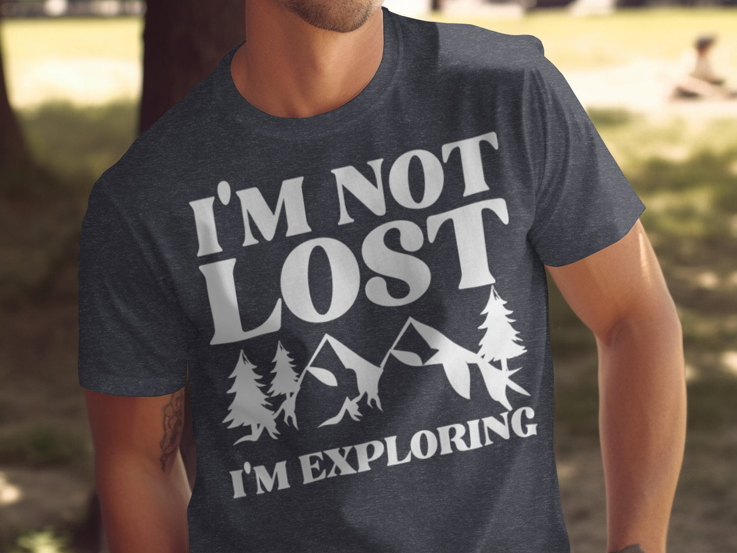 I Am Not Lost I Am Exploring Outdoors Nature T-Shirt T-Shirt - Outdoor & Adventure Collection - Mile Marker 16 Gear by Cloud 16 Clothing Co.