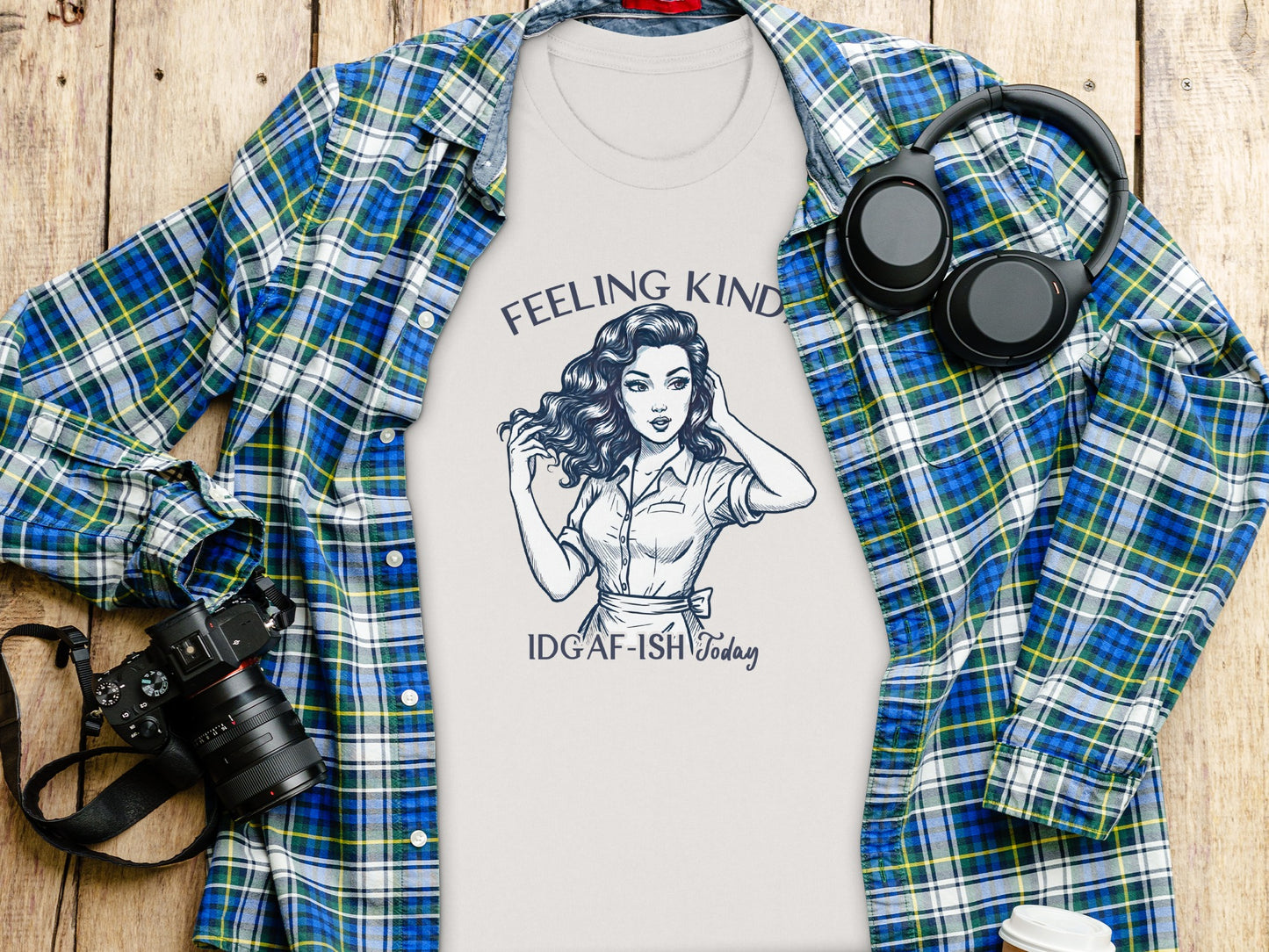 Feeling Kinda IDGAF-ISH Today Graphic Tee Shirt