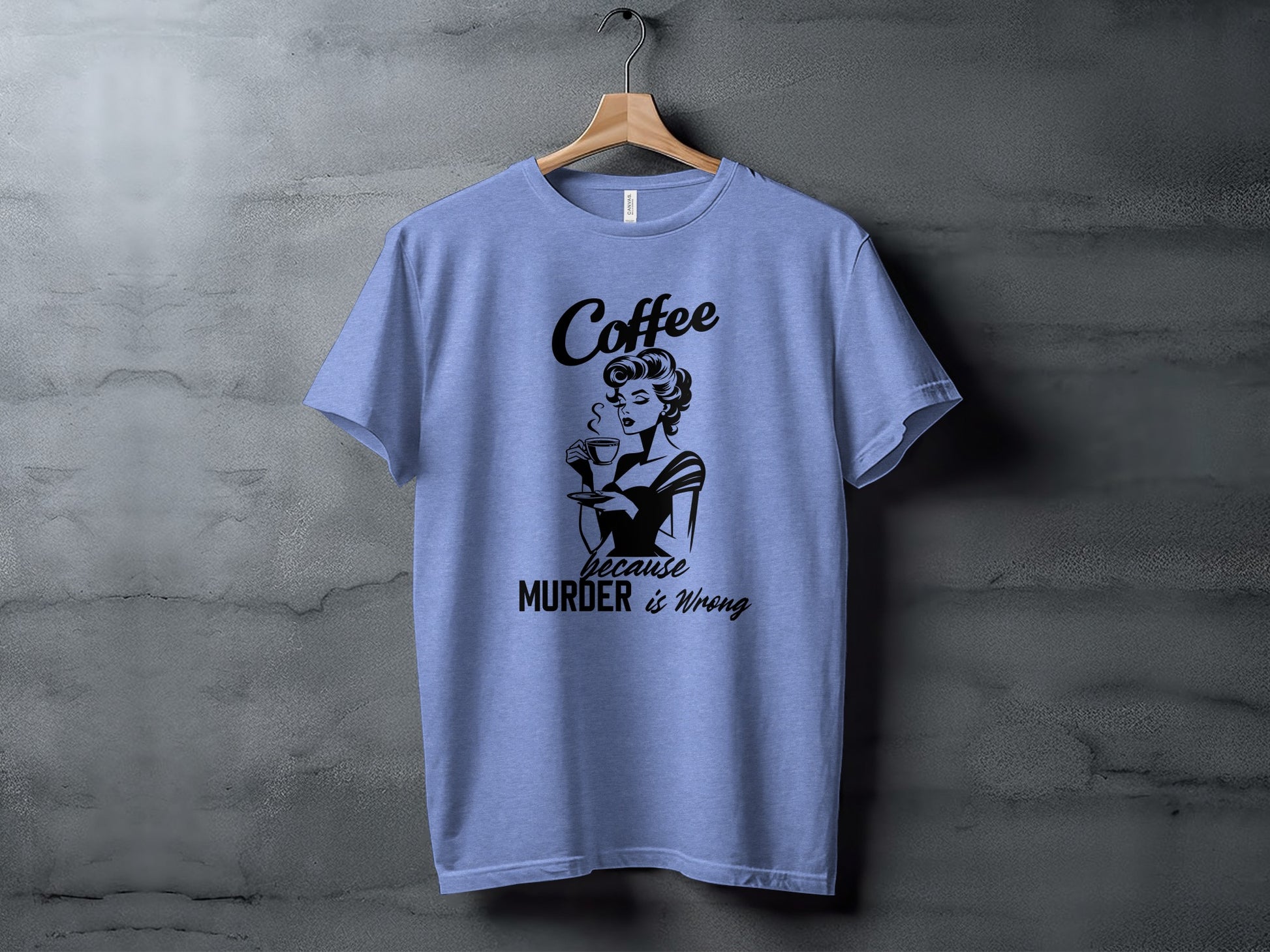 Coffee Because Murder is Wrong T-shirt