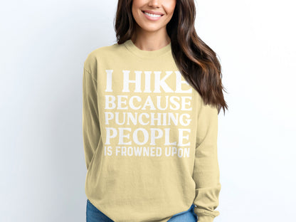 I Hike Because Punching People Is Frowned Upon Long Sleeve T-Shirt Long Sleeve Tee - Outdoor & Adventure Collection - Mile Marker 16 Gear by Cloud 16 Clothing Co.