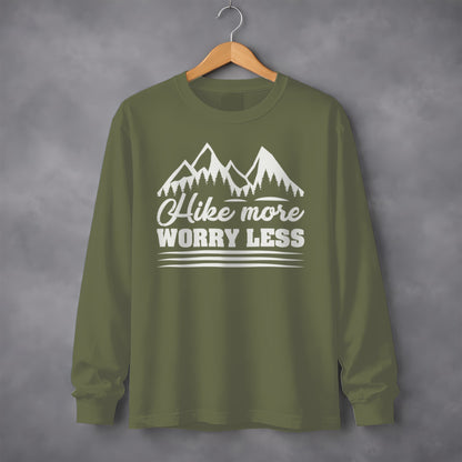 Hike More Worry Less Long Sleeve Shirt Outdoor Adventure